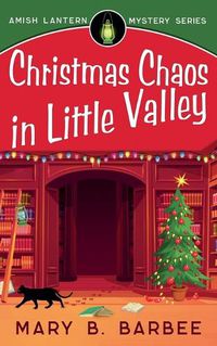 Cover image for Christmas Chaos in Little Valley