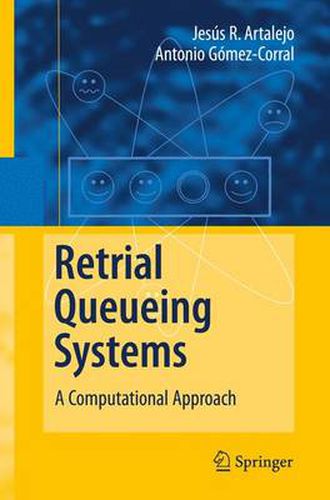 Cover image for Retrial Queueing Systems: A Computational Approach