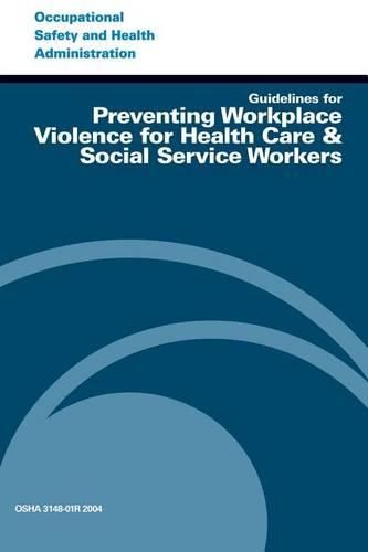 Guidelines for Preventing Workplace Violence for Health Care & Social ...