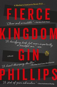 Cover image for Fierce Kingdom: A Novel