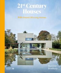 Cover image for 21st Century Houses: RIBA Award-Winning Homes