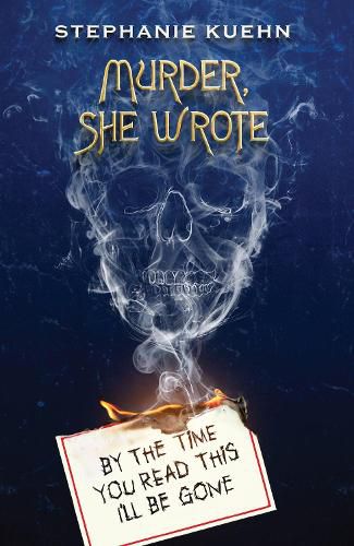 Cover image for By the Time You Read This I'll Be Gone (Murder, She Wrote #1)