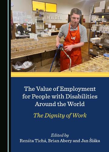 Cover image for The Value of Employment for People with Disabilities Around the World