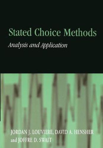 Cover image for Stated Choice Methods: Analysis and Applications