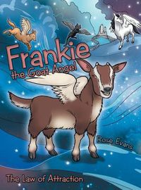 Cover image for Frankie the Goat Angel: The Law of Attraction