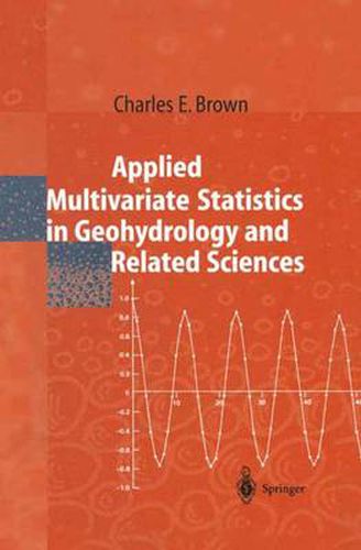 Cover image for Applied Multivariate Statistics in Geohydrology and Related Sciences