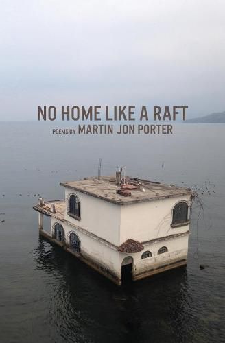 Cover image for No Home Like a Raft