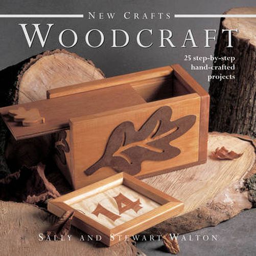 Cover image for New Crafts: Woodcraft: 25 Step-by-step Hand-crafted Projects