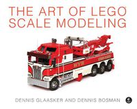 Cover image for The Art Of Lego Scale Modeling