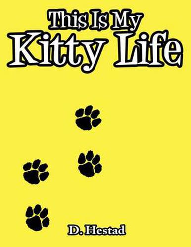 Cover image for This Is My Kitty Life