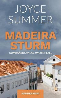 Cover image for Madeirasturm: Comissario Avilas zweiter Fall