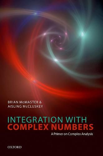 Integration with Complex Numbers: A Primer on Complex Analysis