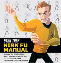 Cover image for Star Trek - Kirk Fu Manual