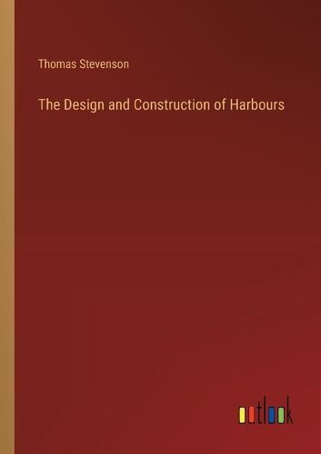 Cover image for The Design and Construction of Harbours