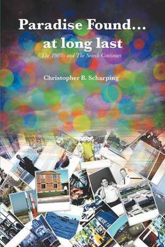 Cover image for Paradise Found at Long Last: The 1980s and the Search Continues