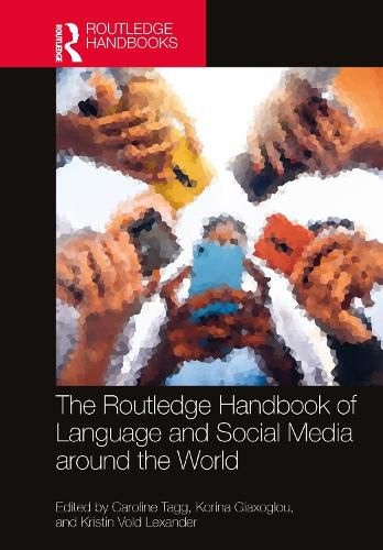 Cover image for The Routledge Handbook of Language and Social Media around the World