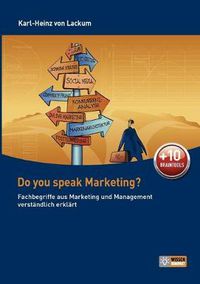 Cover image for Do you speak Marketing?: Fachbegriffe aus Marketing und Management anschaulich erklart