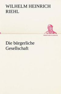 Cover image for Die Burgerliche Gesellschaft