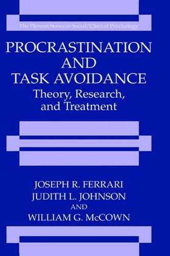 Cover image for Procrastination and Task Avoidance: Theory, Research, and Treatment