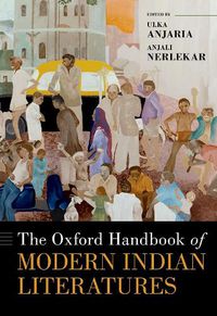 Cover image for The Oxford Handbook of Modern Indian Literatures