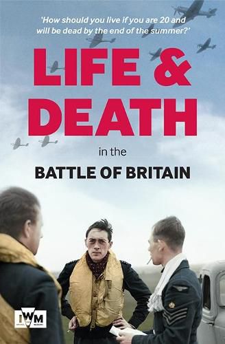 Cover image for Life and Death in the Battle of Britain