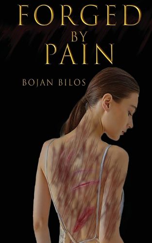 Cover image for Forged By Pain