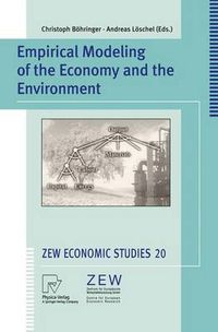 Cover image for Empirical Modeling of the Economy and the Environment
