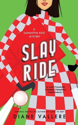 Cover image for Slay Ride: A Samantha Kidd Mystery