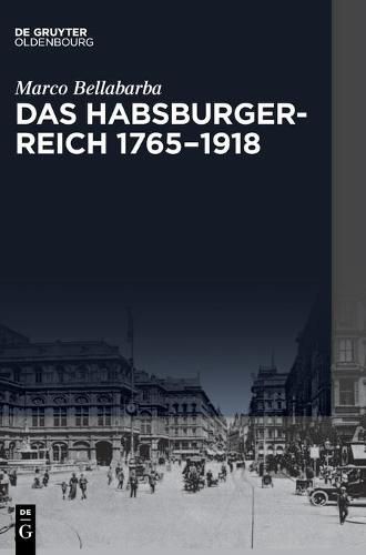 Cover image for Das Habsburgerreich 1765-1918