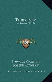 Cover image for Turgenev: A Study (1917)