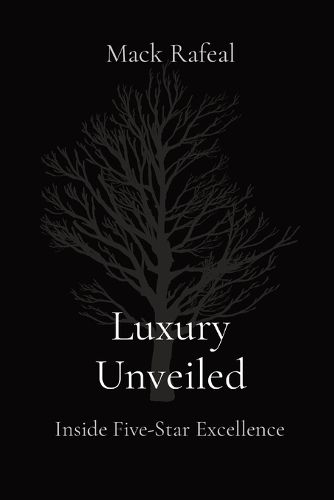 Luxury Unveiled