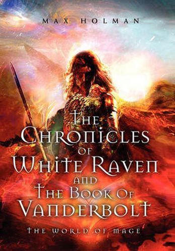 Cover image for The Chronicles of White Raven and the Book of Vanderbolt