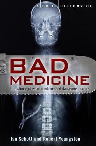 Cover image for A Brief History of Bad Medicine