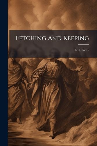 Cover image for Fetching and Keeping