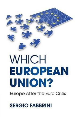 Cover image for Which European Union?: Europe after the Euro Crisis