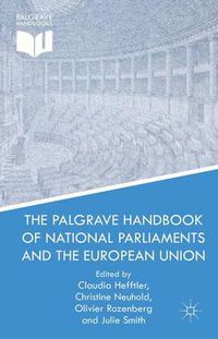 Cover image for The Palgrave Handbook of National Parliaments and the European Union