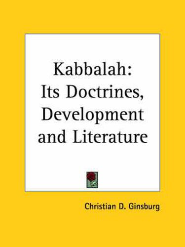 Kabbalah: Its Doctrines, Development