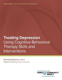 Cover image for Treating Depression Using Cognitive Behavioral Therapy Skills and Interventions