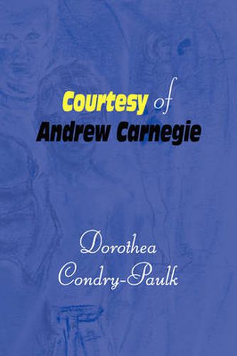 Cover image for Courtesy of Andrew Carnegie