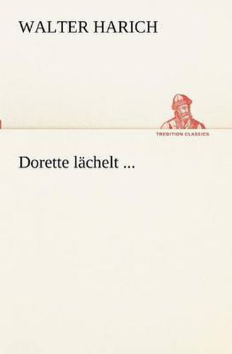 Cover image for Dorette lachelt ...