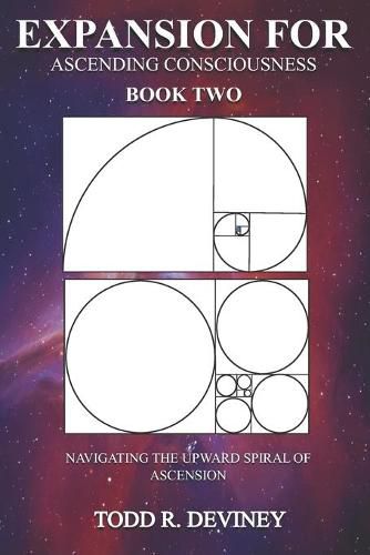 Cover image for Expansion for Ascending Consciousness - Book Two: Navigating the Upward Spiral of Ascension