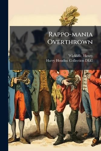 Cover image for Rappo-Mania Overthrown: In Two Parts