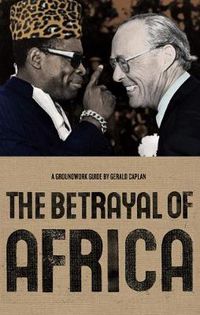 Cover image for The Betrayal of Africa