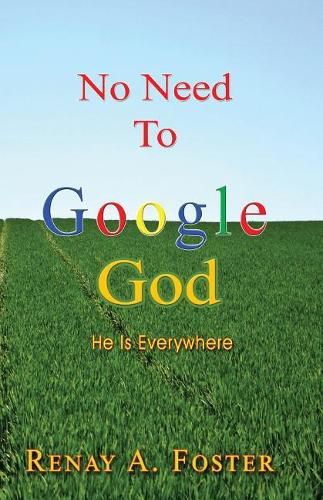 Cover image for No Need To Google God: He Is Everywhere