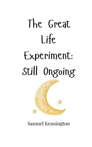 Cover image for The Great Life Experiment
