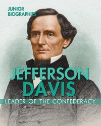 Cover image for Jefferson Davis: Leader of the Confederacy