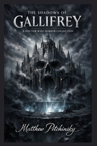 Cover image for The Shadows of Gallifrey