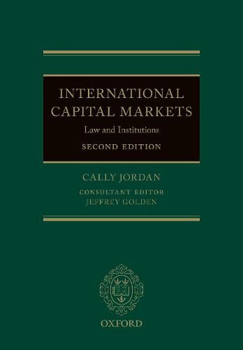 Cover image for International Capital Markets: Law and Institutions