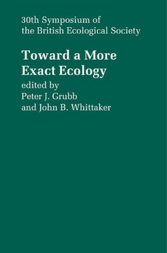 Cover image for Toward a More Exact Ecology: 30th Symposium of the British Ecological Society