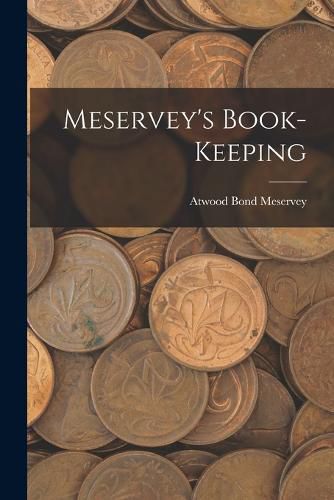 Cover image for Meservey's Book-Keeping